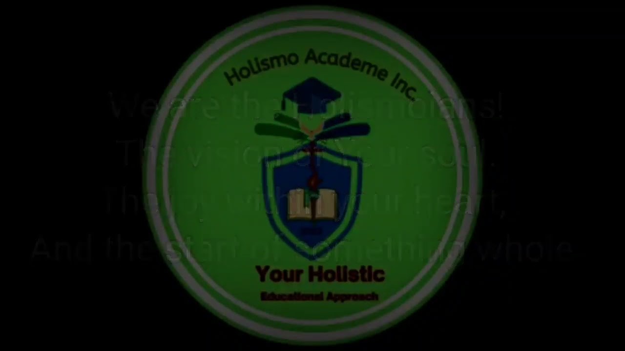 Holismo Academe Inc. Hymn
