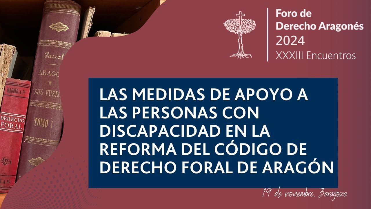 Sesión 2 | Foro de Derecho Aragonés 2024 (XXXIII Encuentro)