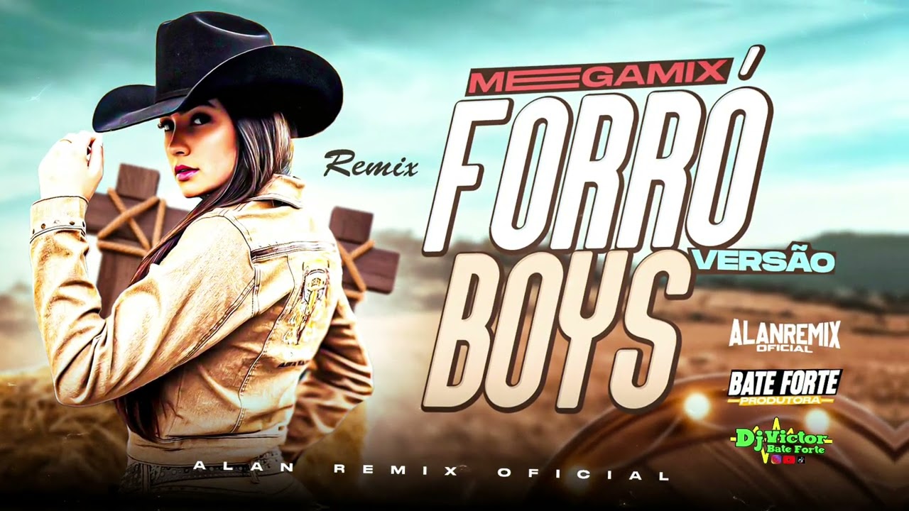 MEGAMIX FORRÓ BOYS | SERTANEJO REMIX 2025 (( ALAN REMIX OFICIAL ))