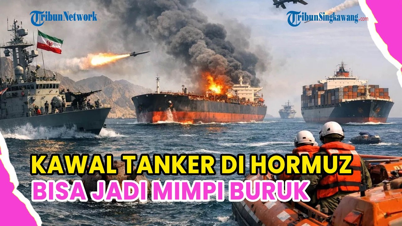 🔺PENGAWALAN KAPAL TANKER DI SELAT HORMUZ BISA JADI MIMPI BURUK❗INI ALASANNYA