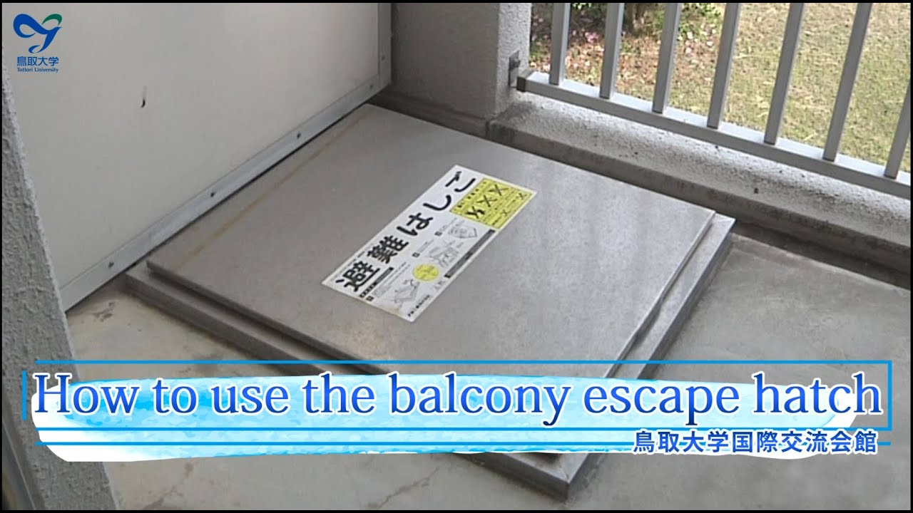 Tottori University International House Veranda Condemnation Hatch Usage (English)