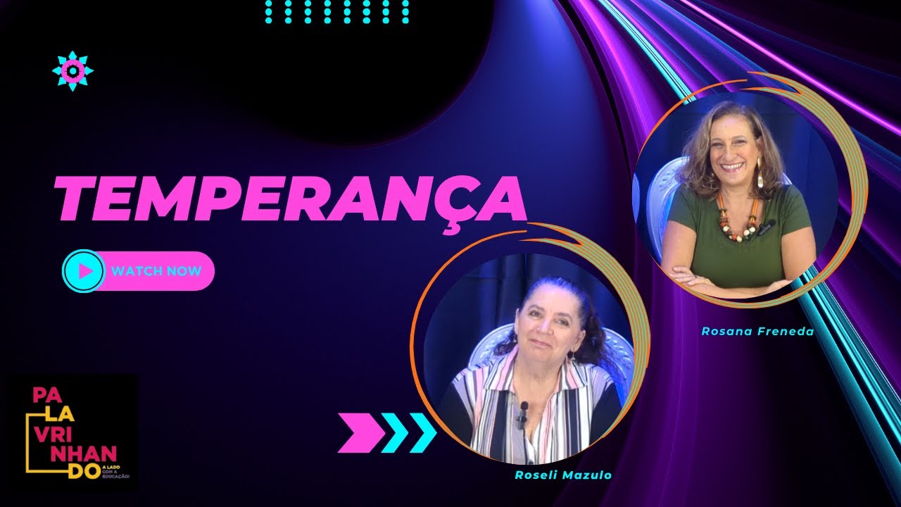 Temperança - A virtude da Moderação
