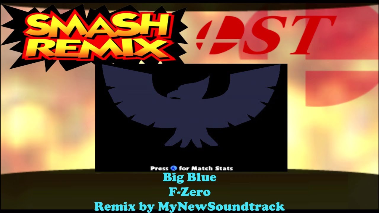 Smash Remix OST Extended - Big Blue (F-Zero) by MyNewSoundtrack