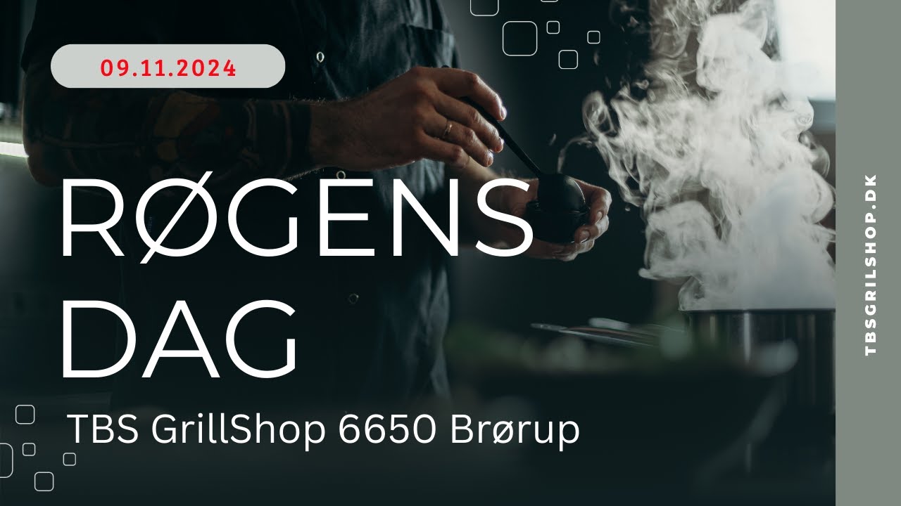 Røgens Dag 09.11.2024 - TBS GrillShop