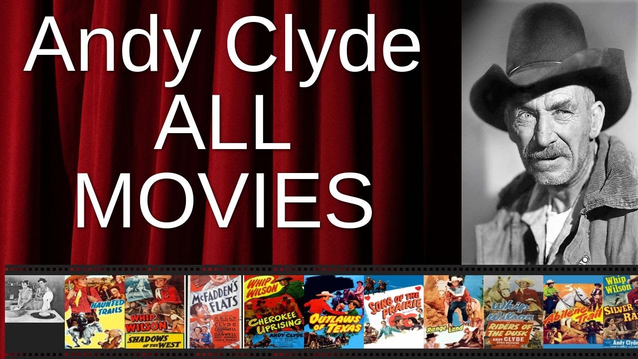 ALL Andy Clyde Movies Ranked by Score (Critics + Fans)