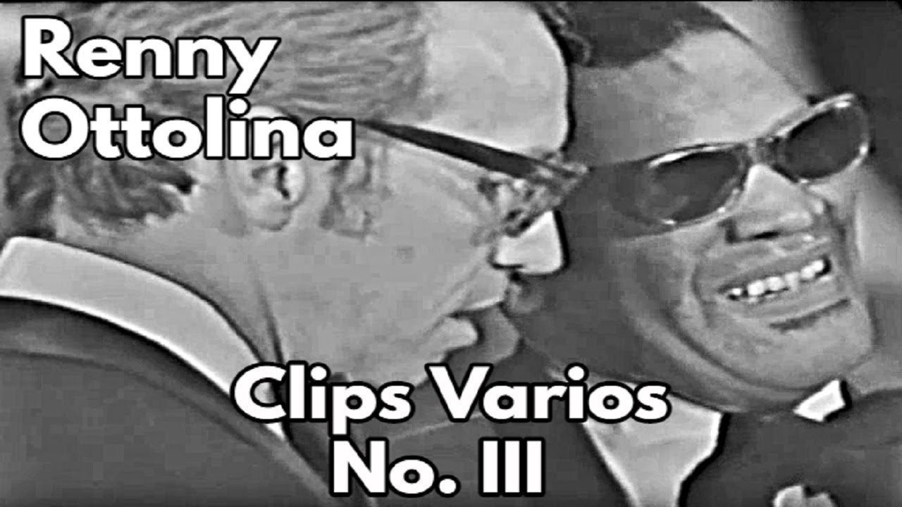 RENNY OTTOLINA-CLIPS VARIOS VOL. III