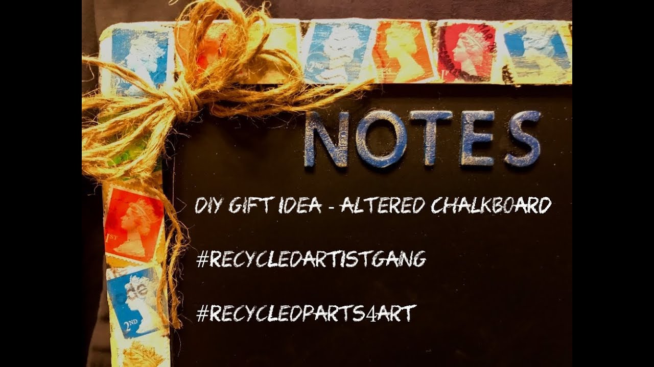 Altered Chalkboard DIY Gift Idea #RecycledParts4Art #RecyclingArtistGang