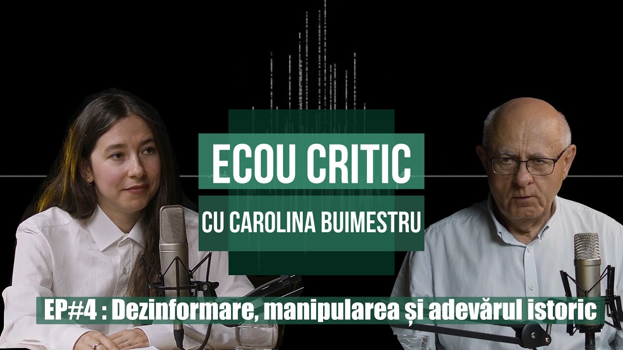 Dezinformare, manipularea și adevărul istoric - Anatol Petrencu la #EcouCritic