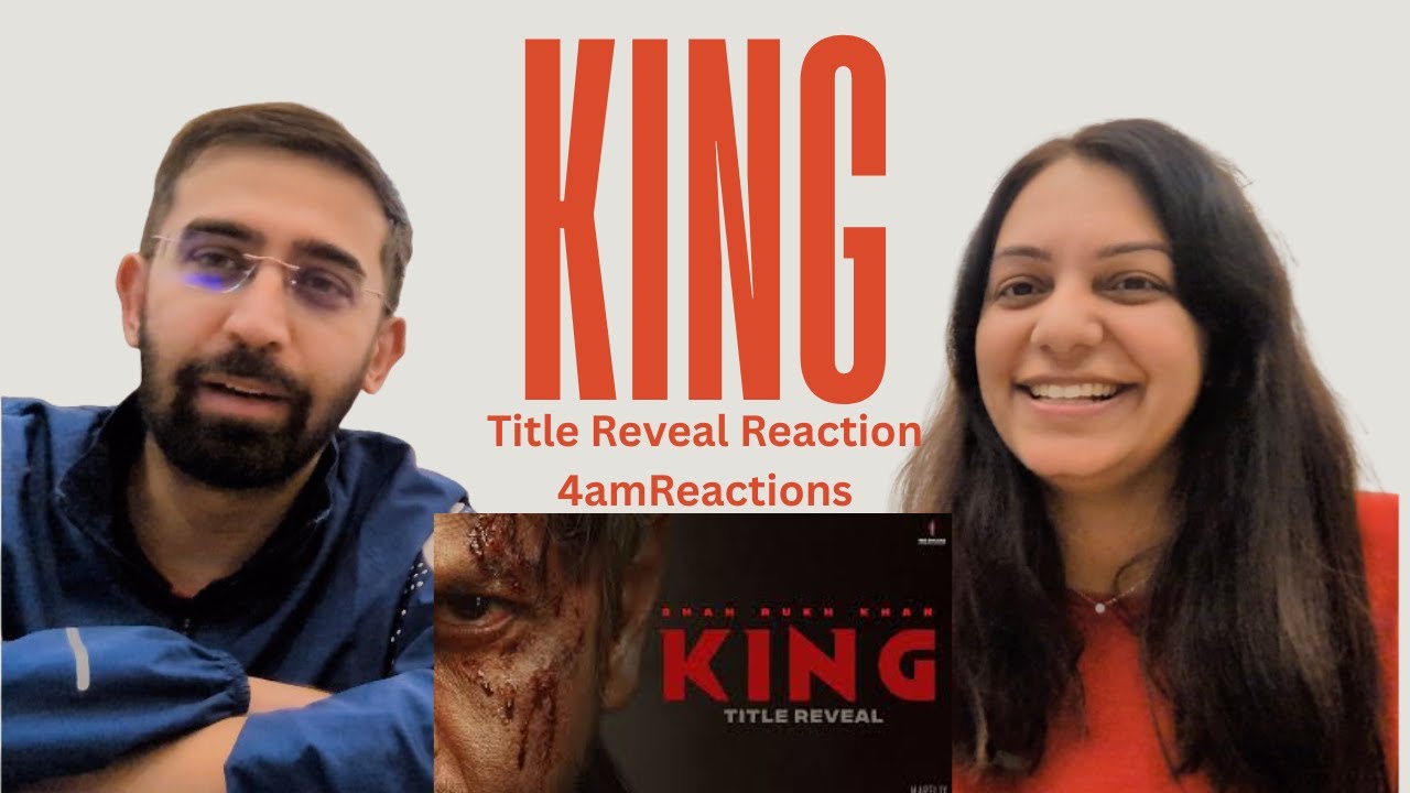 KING Title Reveal REACTION! 🤯 Shah Rukh Khan's RUTHLESS Assassin Look is Insane! | 4AM Reactions