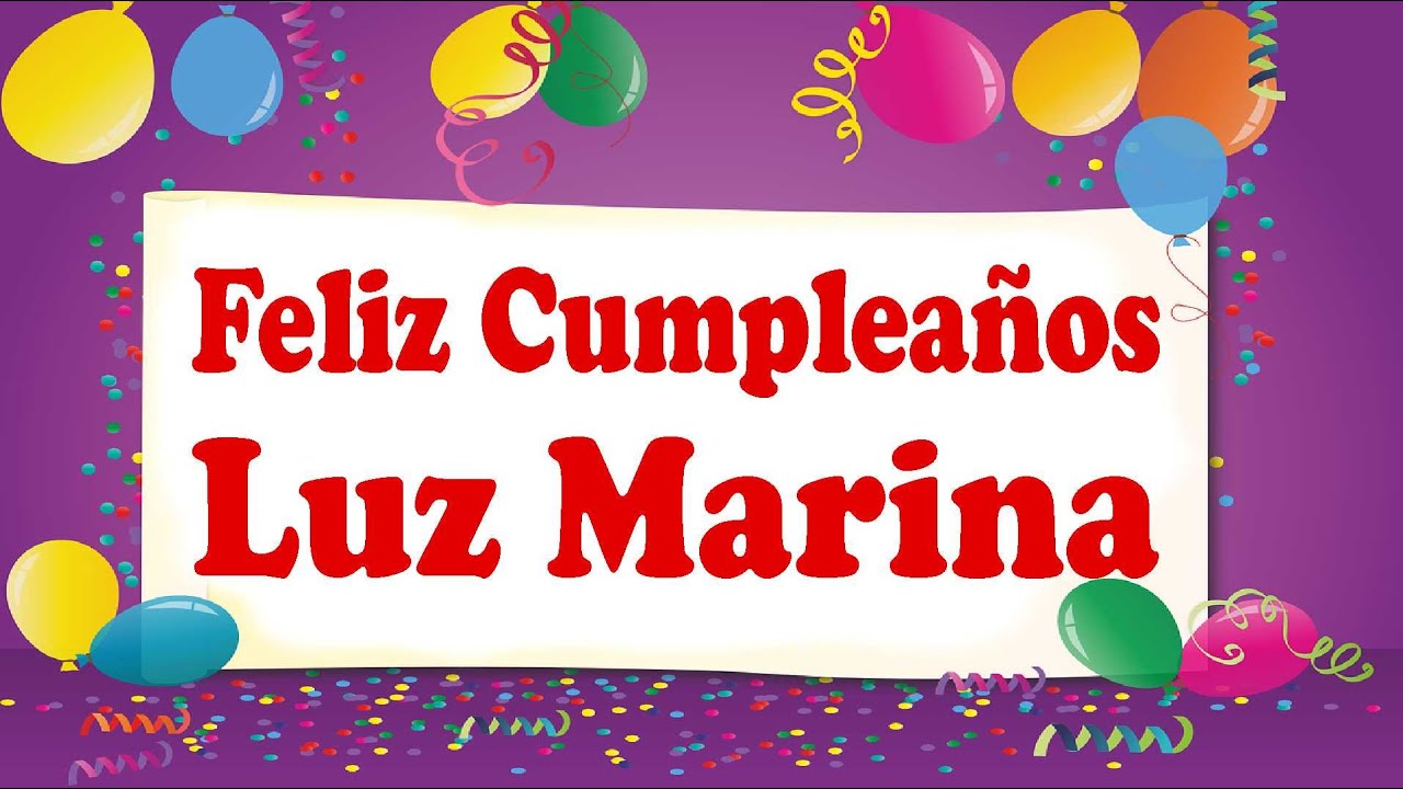 00 CUMPLEAÑOS LUZ MARINA