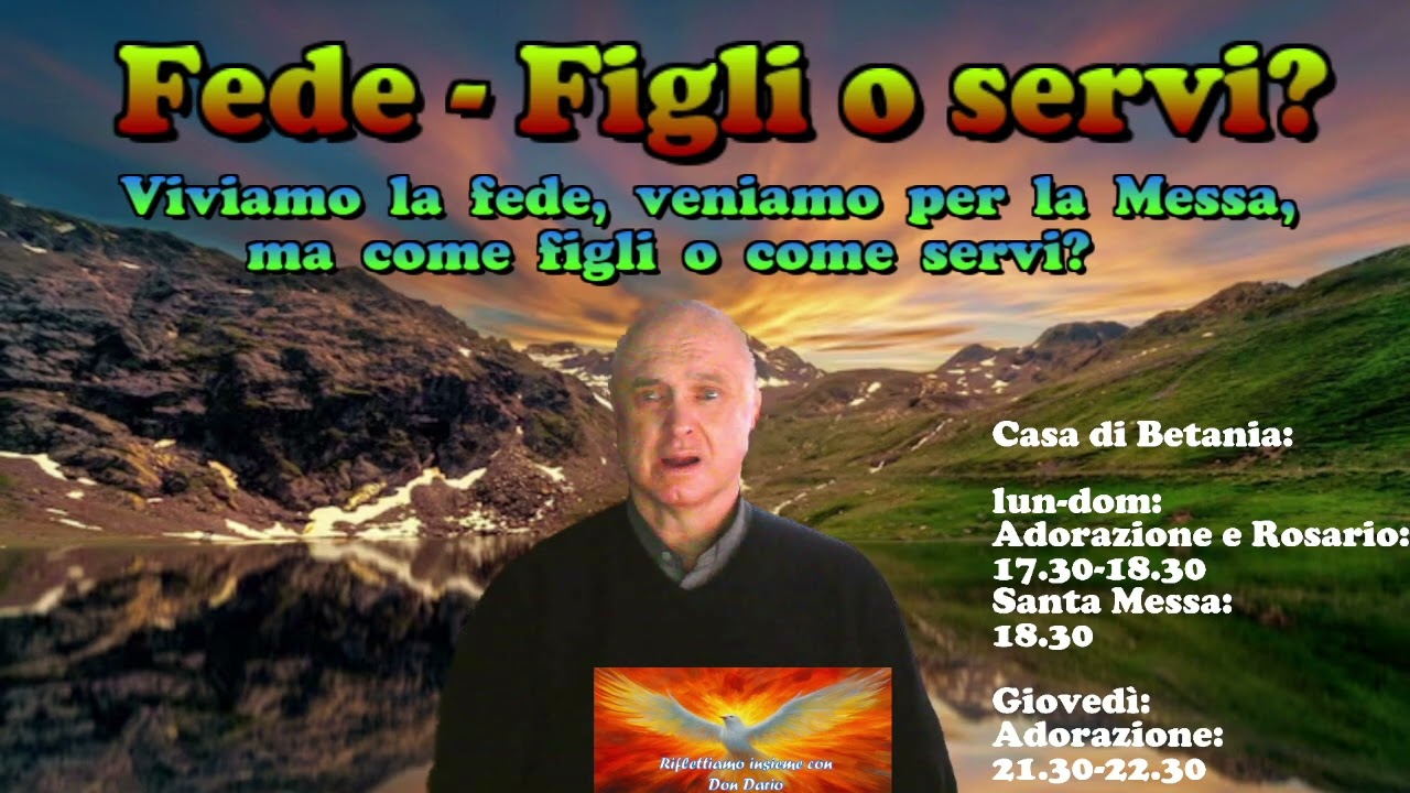 Fede - Figli o servi - 20 gennaio 2026