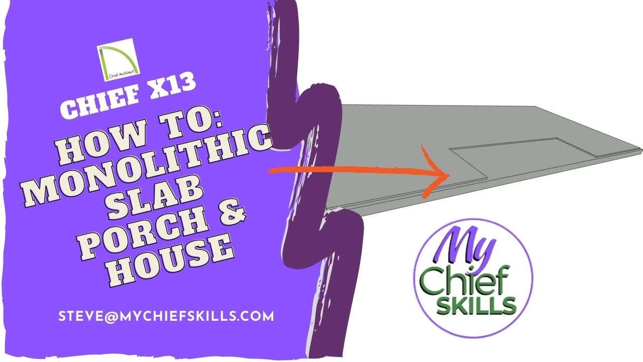 How to create a mono slab with a mono porch using mostly the automated tools in Chief X13