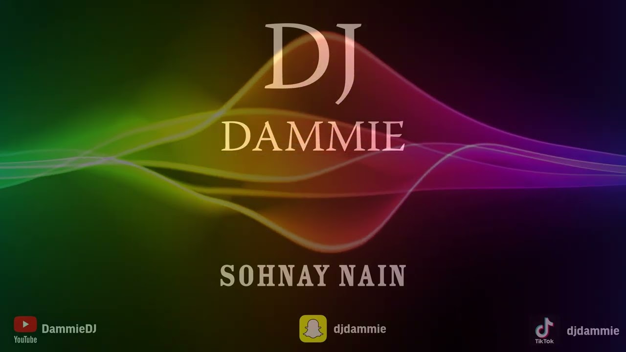 Sohnay Nain | Nasir Khan | DJ Dammie | 2025 Punjabi Remix | Bhangra Bassline | Eid Drop 12
