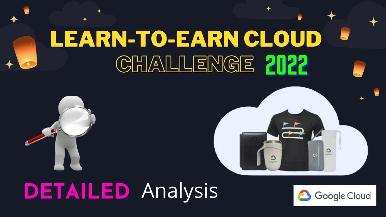 Learn to Earn Cloud Data Challenge || DETAILED ANALYSIS video