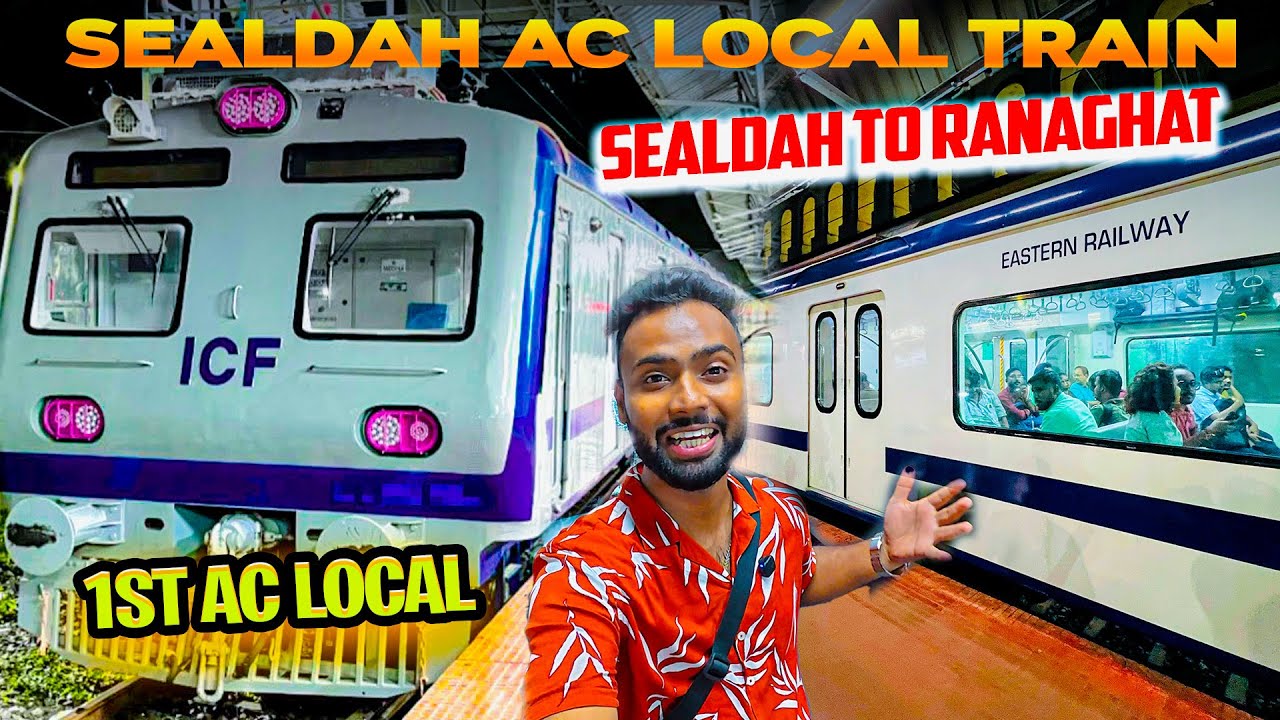 First AC Local Train Journey | Sealdah To Ranaghat AC Local | Sealdah AC Local Train| AC Local Train