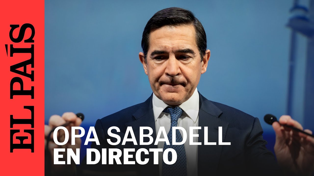 DIRECTO | BBVA: CARLOS TORRES comparece tras el fracaso de la opa sobre el SABADELL | EL PAÍS