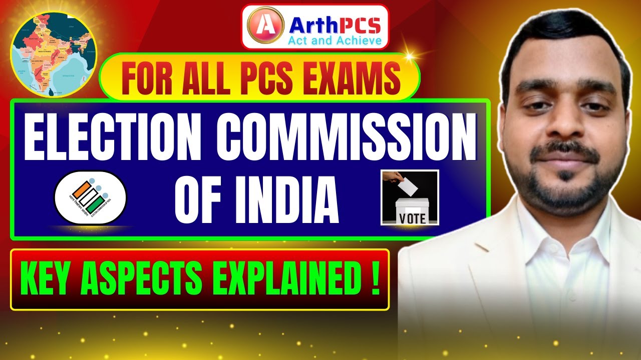 Election Commission of India-How Does It Function? | Key Aspects Explained || #Polity #ECI #PCSExam