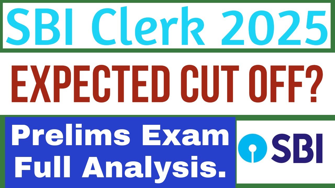 SBI Clerk Prelims Exam 2025 Analysis & Expected Cutoff Marks 2025.