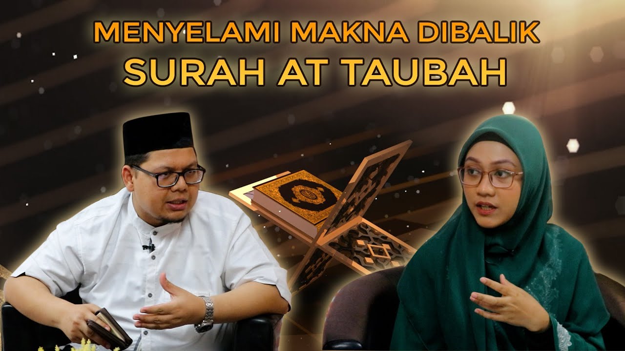 MAKNA SURAH AT-TAUBAH - PENGAMPUNAN Eps10