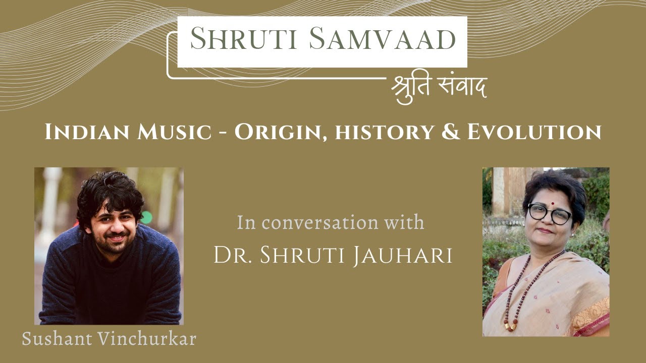 EP 11: Indian Music ~ Origin, History & Evolution (Age of Khayaal Gaayaki)