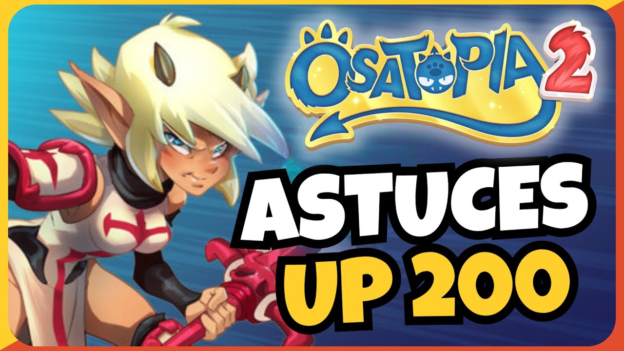 COMMENT ET OÙ XP SUR OSATOPIA 2 ? - TEMPORIS DOFUS