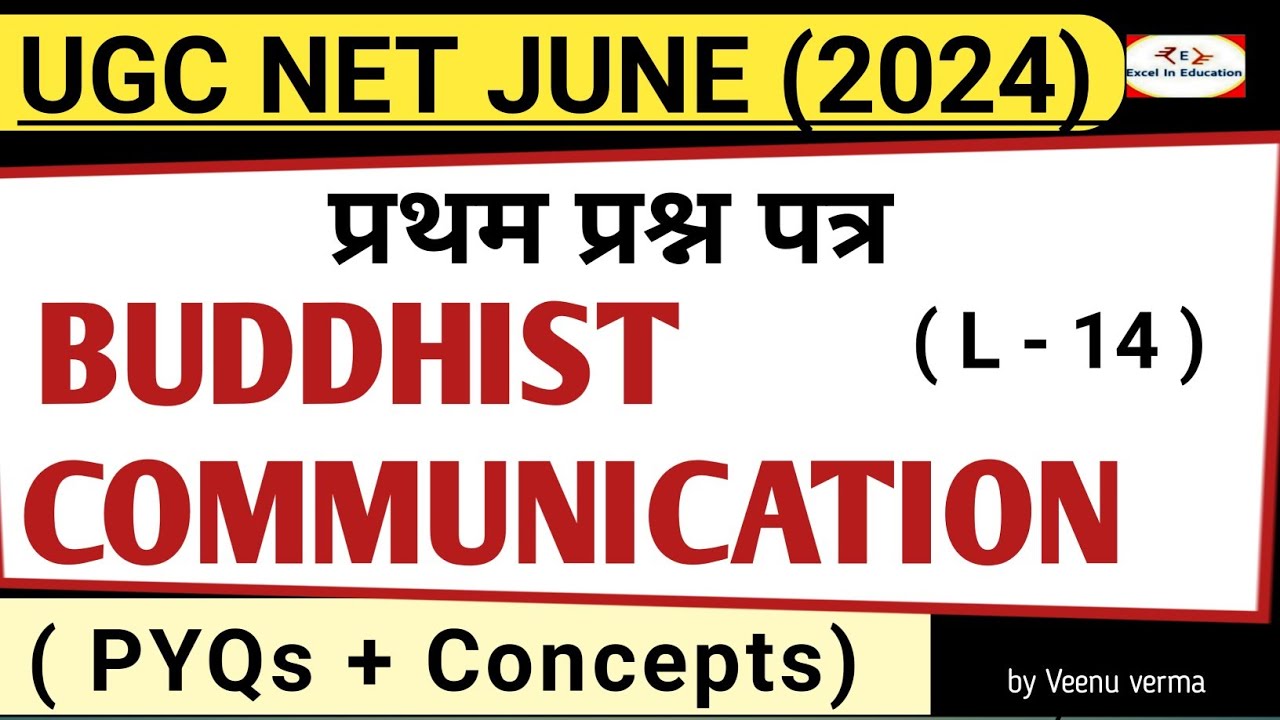 UGC NET 2024 Paper-1| Communication | Buddhist communication PYQs & concepts