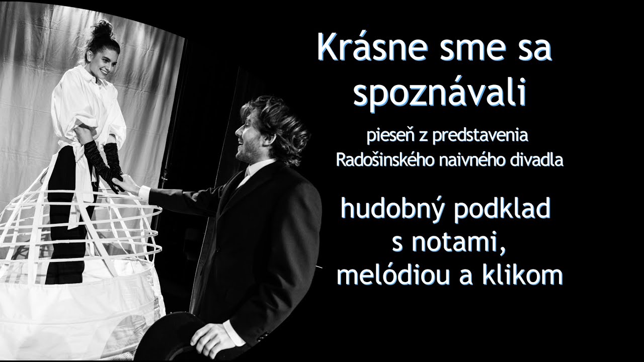 Krásne sme sa spoznávali  (hudobný podklad s notami)