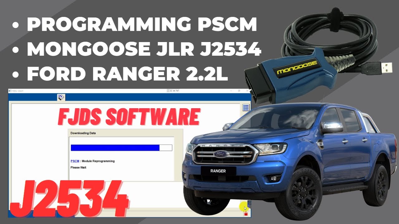 PROGRMMING PSCM | FORD RANGER 2.2L | FJDS SOFTWARE | PASSTHRU J2534