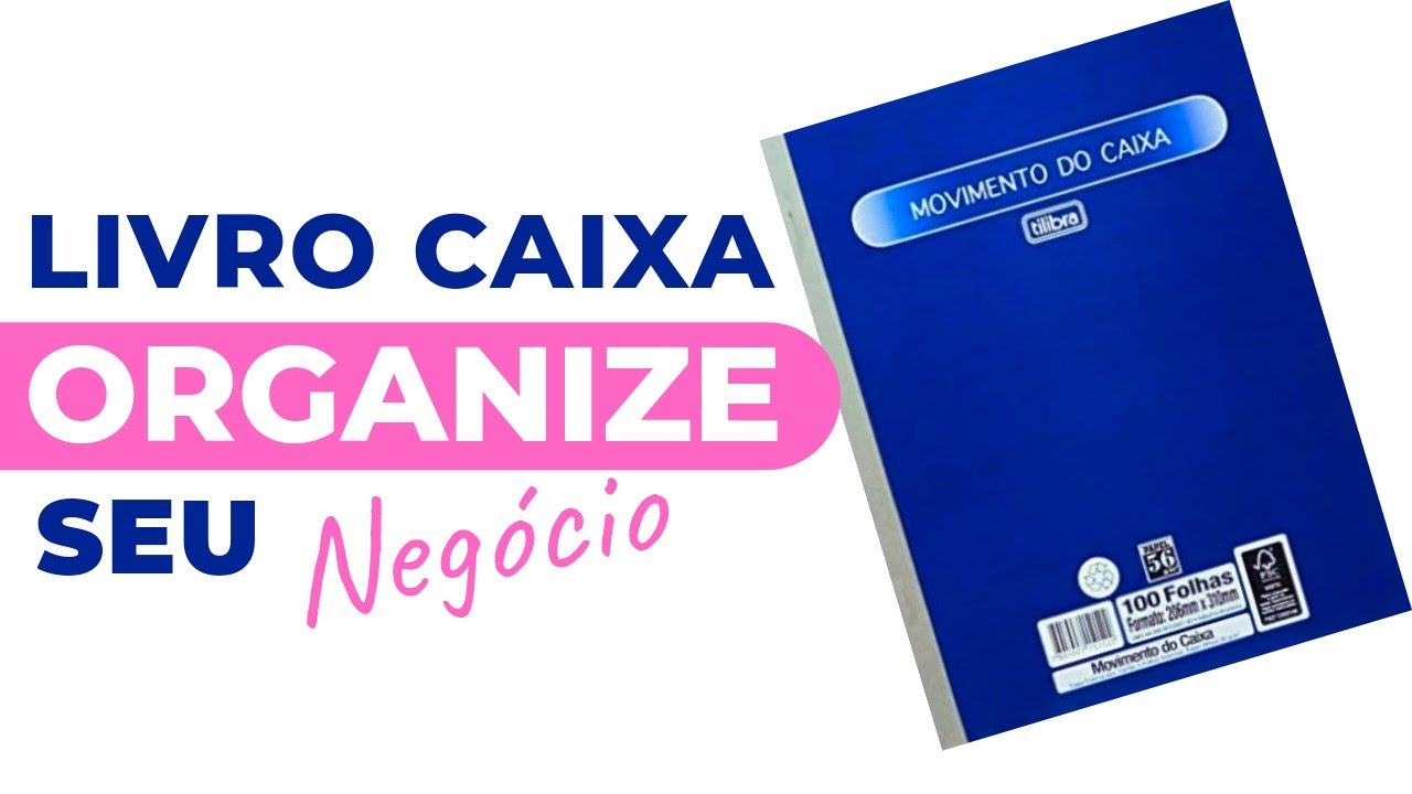 LIVRO CAIXA|como fazer o controle financeiro do seu neg&oacute;cio