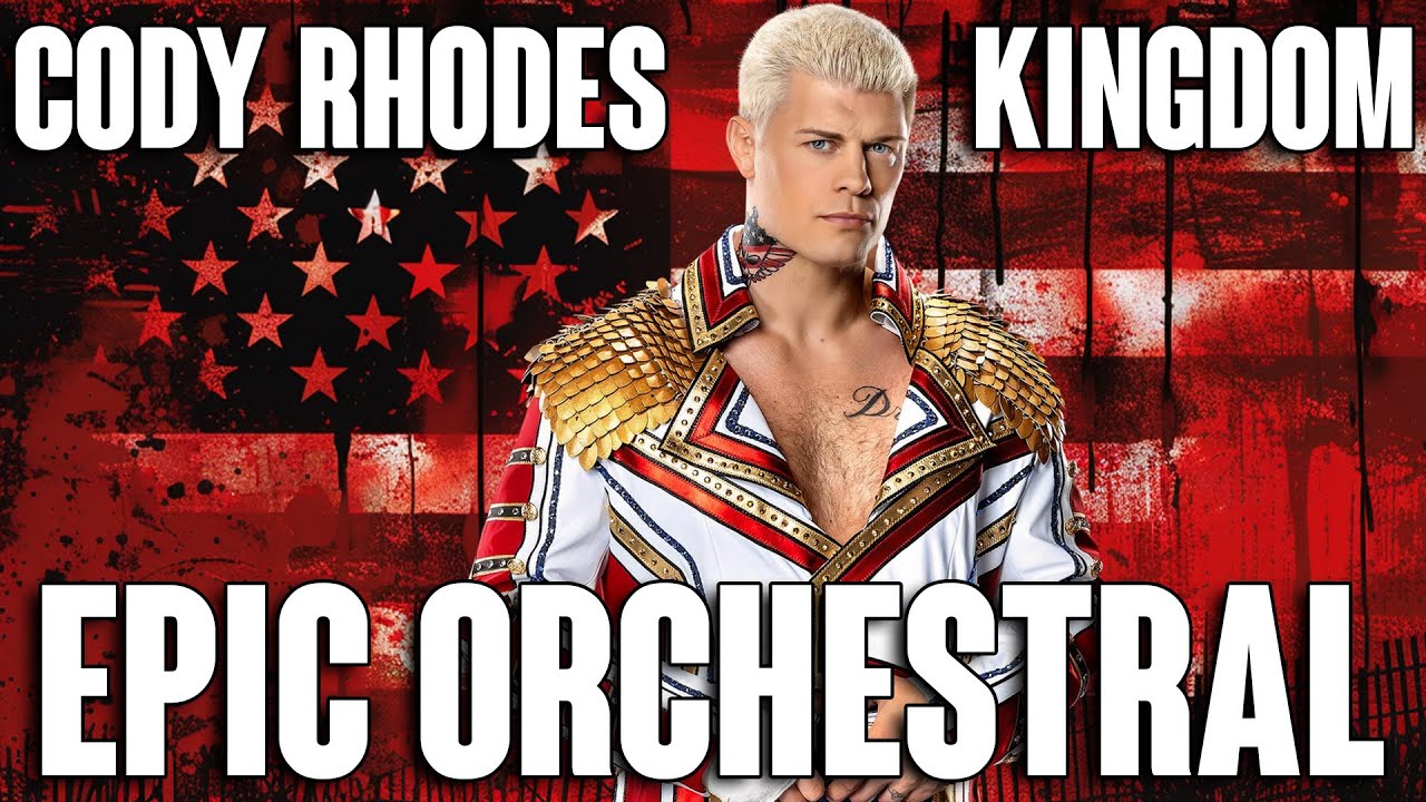 WWE: Cody Rhodes - Kingdom (Epic Prelude) Theme - EPIC VERSION