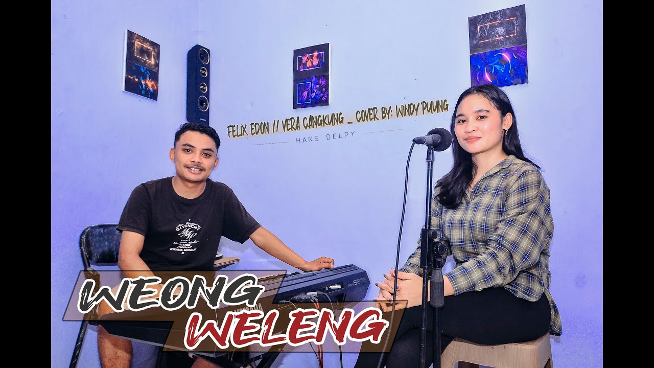Weong WelengVocal // Vera CangkungCipt // Felix Edon,1998// cover windy puung