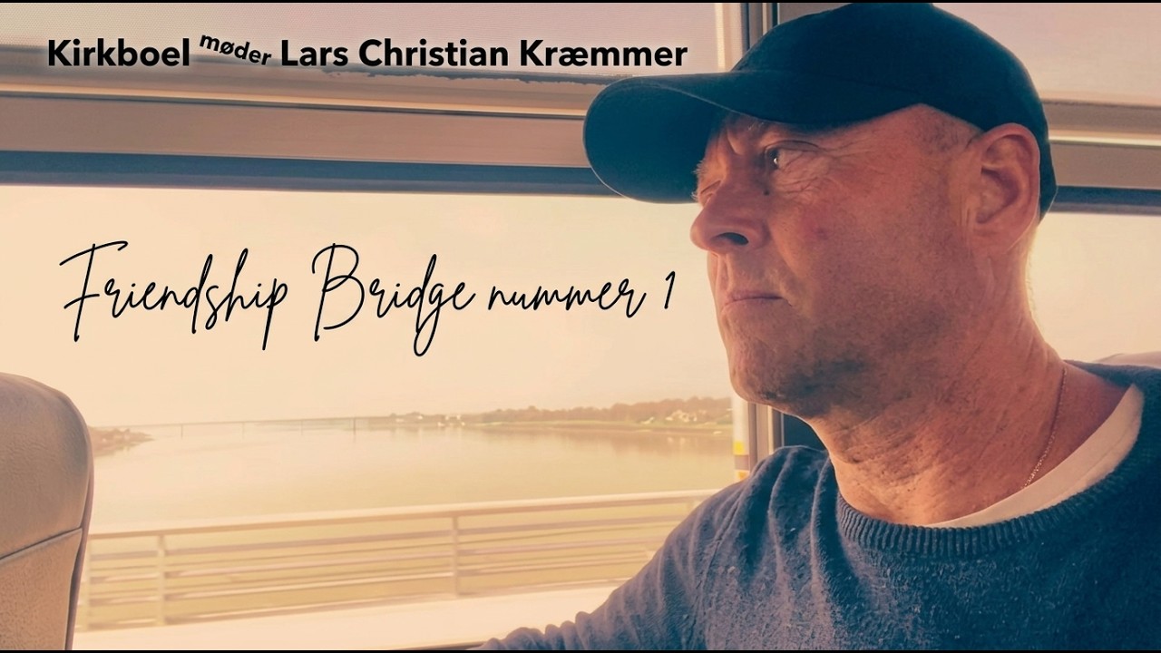 Kirkboel møder Lars Christian Kræmmer : Friendship bridge nummer 1