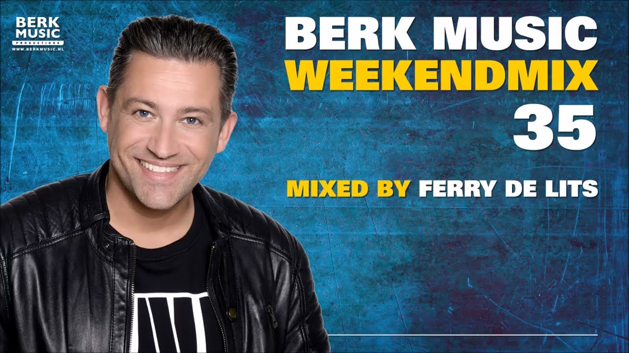 Berk Music Weekendmix 35