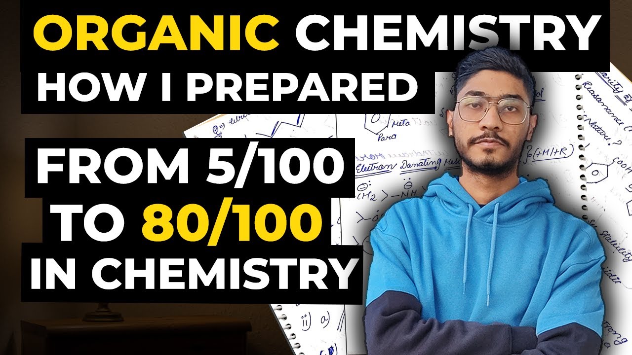 Best Strategy To Master ORGANIC CHEMISTRY For JEE | How I Scored 80+ Marks In Chemistry Section 🔥