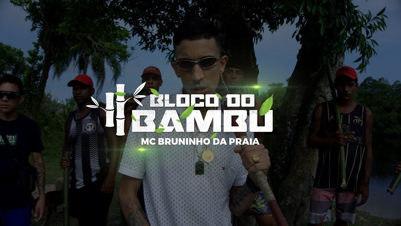 MC Bruninho Da Praia - Bloco do Bambu (DJ Glenner)