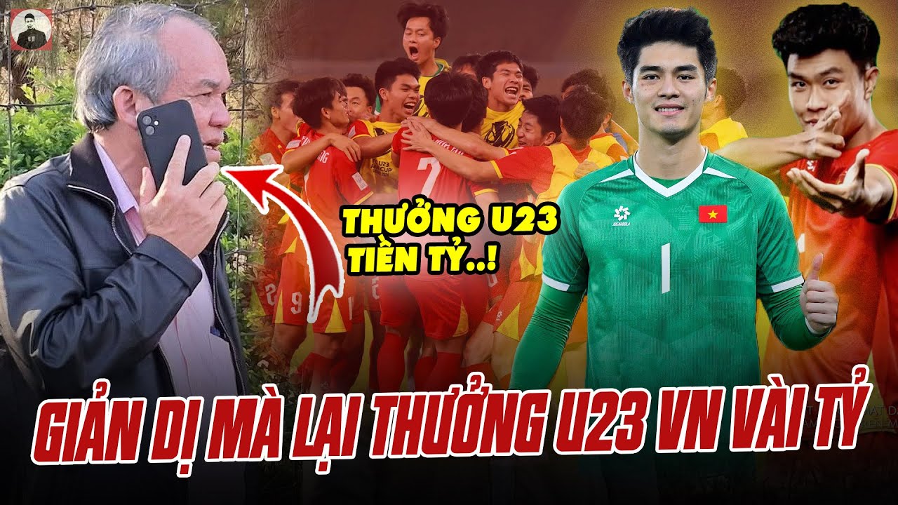 XÚC ĐỘNG: BẦU ĐỨC CHỈ DÙNG ĐIỆN THOẠI CÙI BẮP VÀI TRIỆU, NHƯNG LẠI THƯỞNG U23 VN VÀI TỶ
