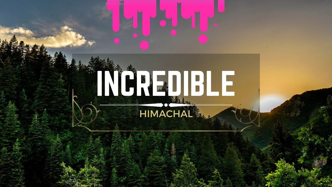 10 Most Beautiful Tourist Destinations in Himachal Pradesh, 4K HDR#himachal #Cinematic