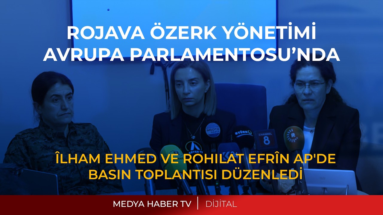 Rohilat Efrîn ve Îlham Ehmed Avrupa Parlamentosu'nda basın toplantısı düzenledi