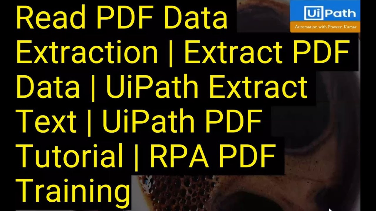 Read PDF and extract data in UiPath