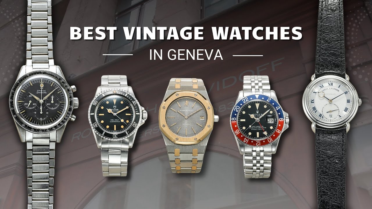 BEST Vintage Watches In Geneva