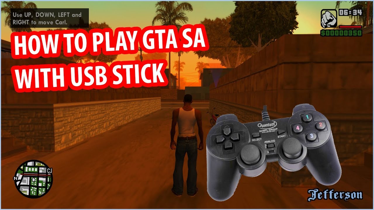 HOW TO PLAY GTA SAN PC WITH USB STICK