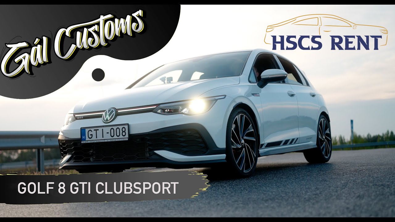 Az igazi méregzsák, ami elöl kapar! | Golf VIII GTI Clubsport | 300Le | Gál Customs