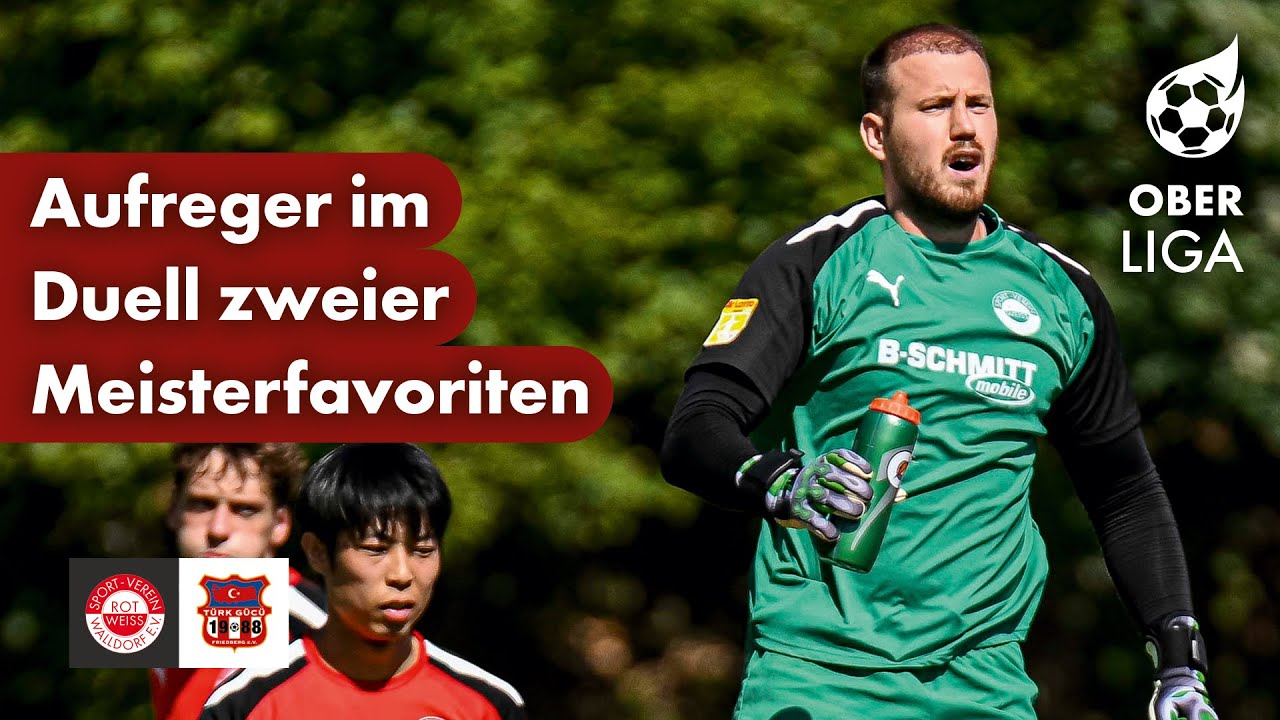 Aufreger im Mitfavoriten-Duell | RW Walldorf vs. Türk Gücü Friedberg | Fußball-Oberliga-Highlights