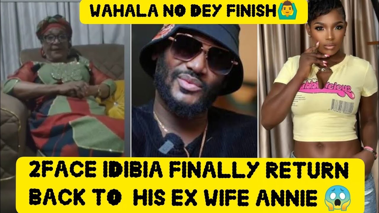 2FACE IDIBIA FINALLY RETURN BACK TO HIS EX WIFE ANNIE MACULEY😁🙆‍♂️