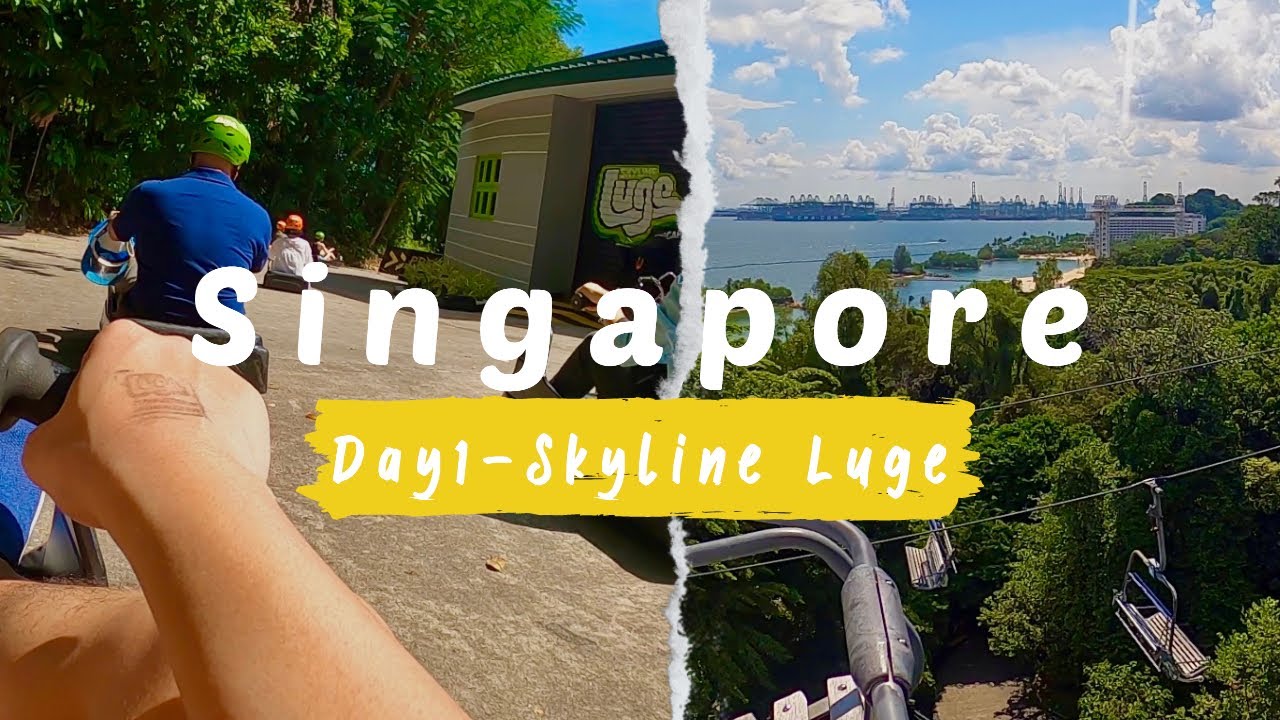 4 Days in SINGAPORE | Slide With LUGE & Fly with SKYLINE at SENTOSA ISLAND