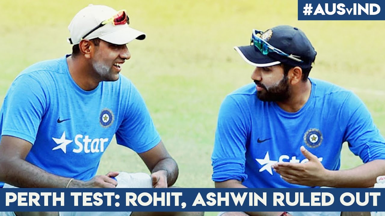Rohit-Ashwin Ruled Out for Perth: #AakashVani