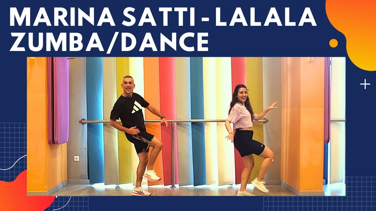 MARINA SATTI LALALA/ZUMBA/DANCE