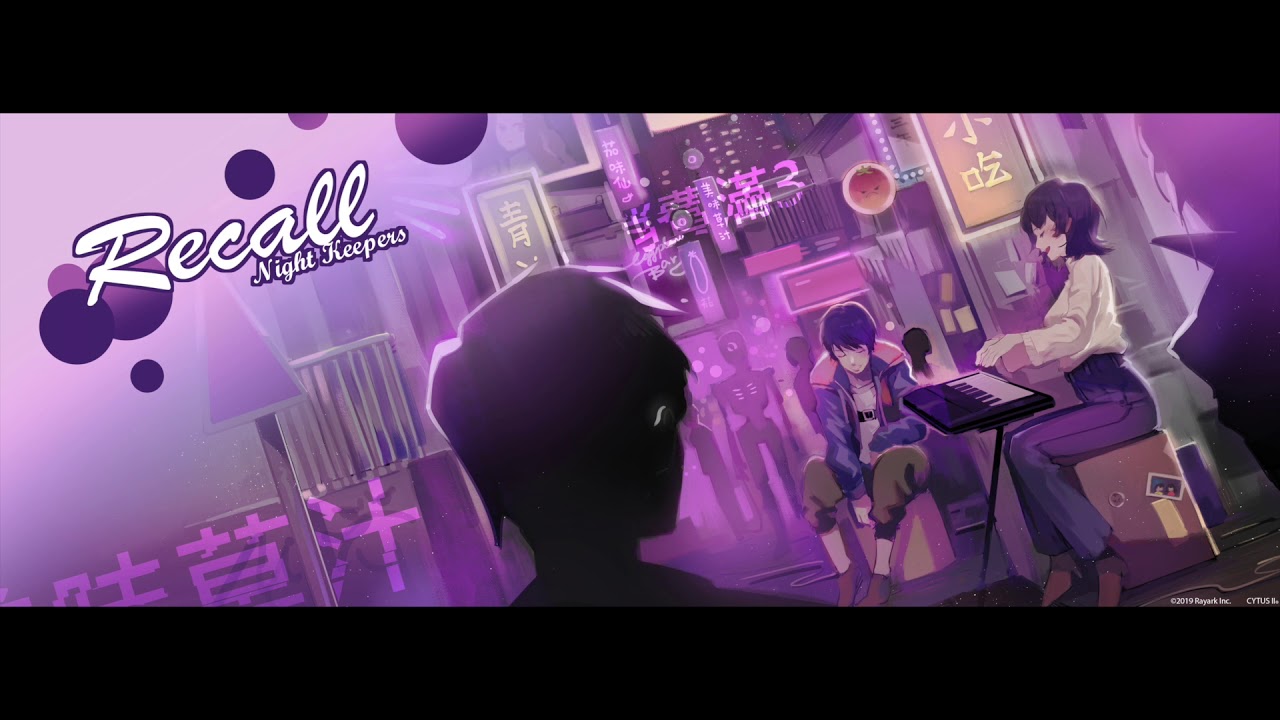 守夜人 Night Keepers Cytus II [ Recall ] Official full version