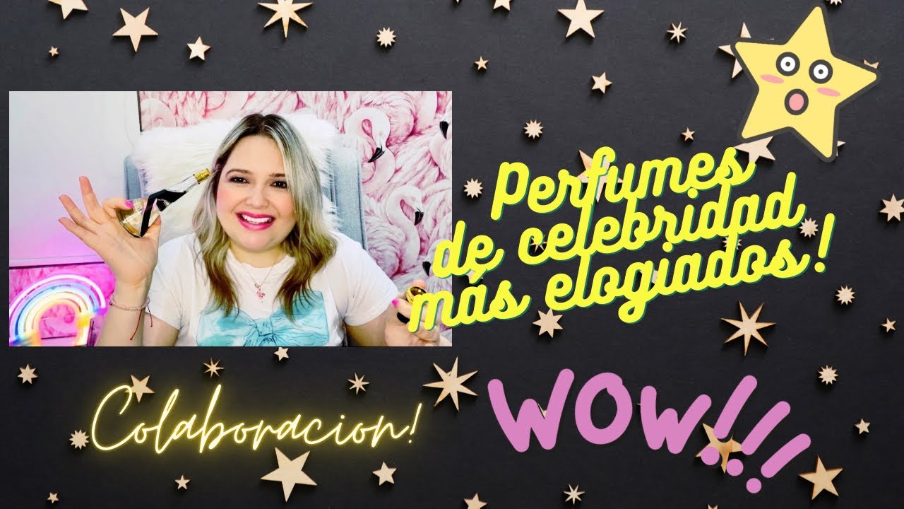 Perfumes de celebridad más elogiados! 🤩⭐️💫🌟✨Colaboración con @Kari Valle