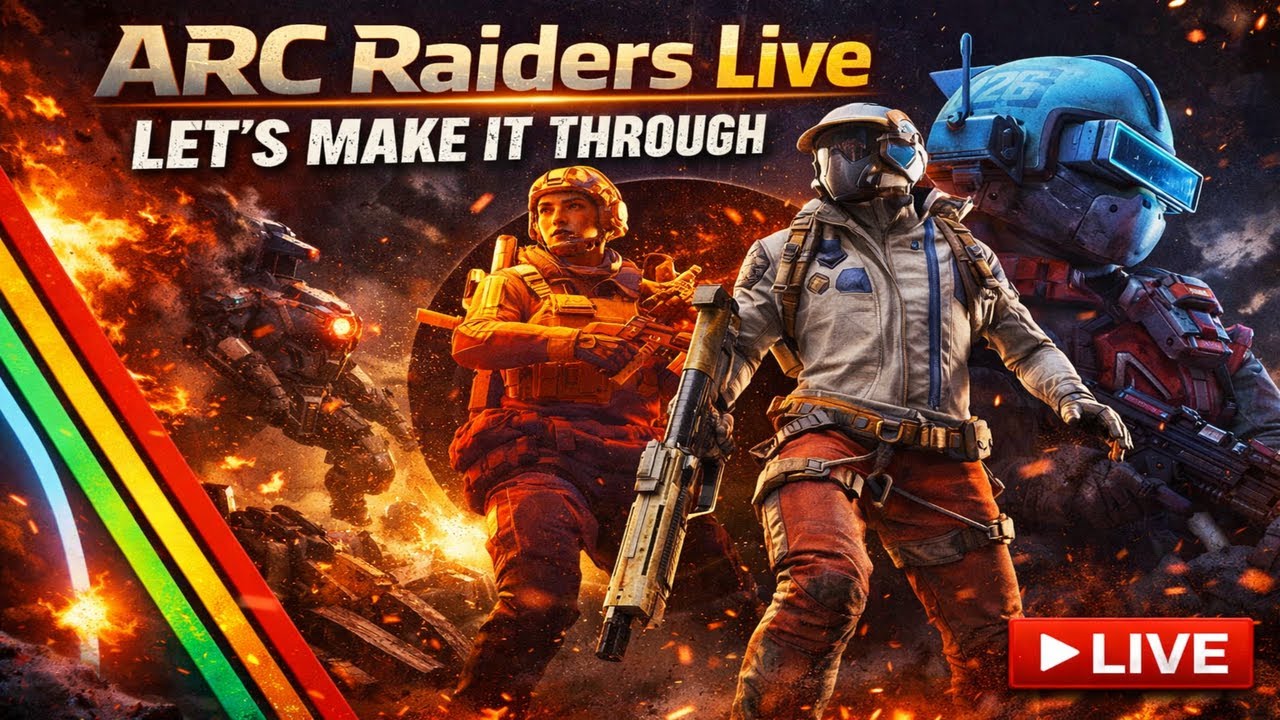 ARC Raiders Live – Let’s Make It Through